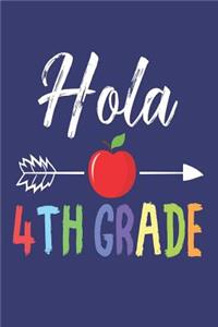 Hola 4th Grade: Hello Fourth Grade Back To School Draw And Write Activity Book For Kids