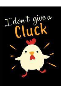 I Don't Give a Cluck