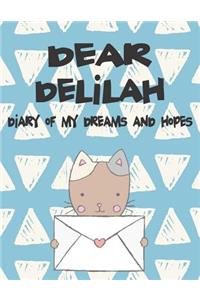 Dear Delilah, Diary of My Dreams and Hopes