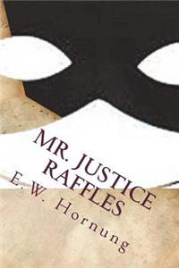 Mr. Justice Raffles