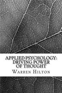 Applied Psychology: Driving Power of Thought