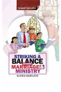 Striking A Balance Between Marriage and Ministry