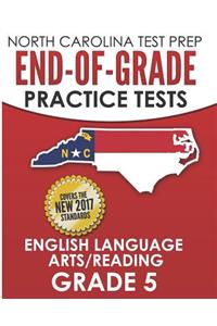 North Carolina Test Prep End-Of-Grade Practice Tests English Language Arts/Reading Grade 5