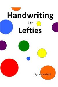 Handwriting for Lefties (A Practical Approach to Handwriting for Ages 4-8)