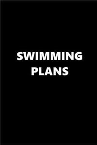2019 Weekly Planner Sports Theme Swimming Plans Black White 134 Pages