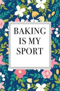 Baking Is My Sport