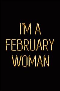 I'm a February Woman