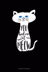 You Had Me at Meow