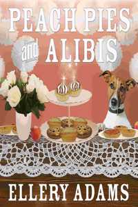 Peach Pies and Alibis