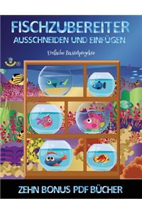 Einfache Bastelprojekte (Fischzubereiter)