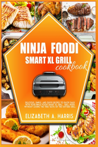 Ninja Foodi Smart XL Grill Cookbook