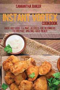 Instant Vortex Cookbook