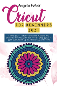 Cricut for begginers 2021