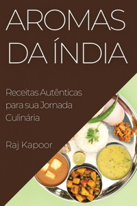 Aromas da Índia