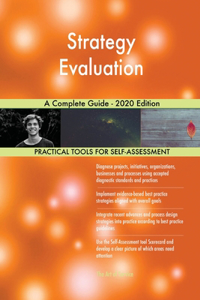Strategy Evaluation A Complete Guide - 2020 Edition
