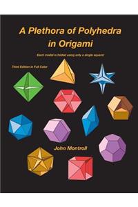 Plethora of Polyhedra in Origami