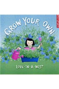 HOW TO GROW LOVE IN A MIST
