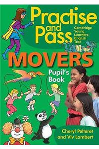 PRACTISE & PASS MOVERS PUPILS BOOK