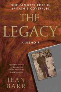 The Legacy: A Memoir