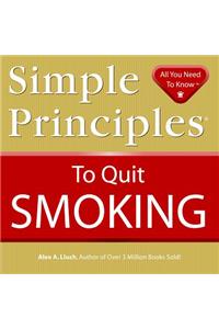 Simple Principles to Quit Smoking