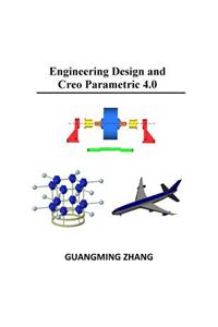 Engineering Design and Creo Parametric 4.0
