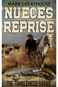 Nueces Reprise