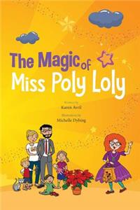 Magic of Miss Poly Loly