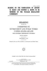 Hearing on the nominations of Jeffery M. Baran and Stephen G. Burns to be members of the Nuclear Regulatory Commission