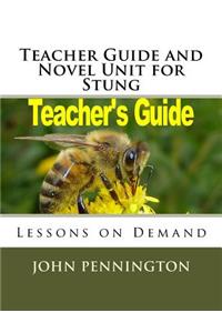 Teacher Guide and Novel Unit for Stung