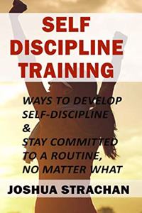 Self-Discipline Training
