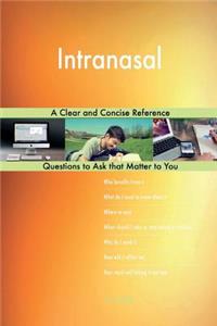 Intranasal; A Clear and Concise Reference