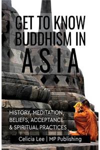 Get to Know Buddhism in Asia