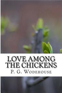 Love Among the Chickens