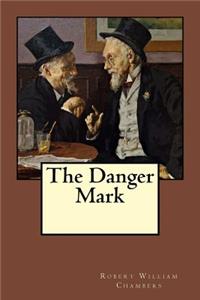 The Danger Mark