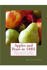 Apples and Pears in 1885