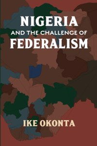 Nigeria and the Challenge of Federalism