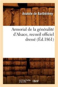 Armorial de la Généralité d'Alsace, Recueil Officiel Dressé (Éd.1861)