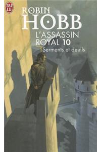 L'Assassin Royal T10 - Serments Et Deuil