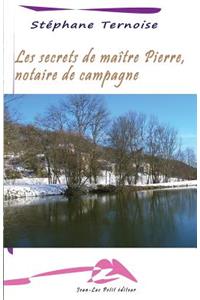 Les secrets de maître Pierre, notaire de campagne