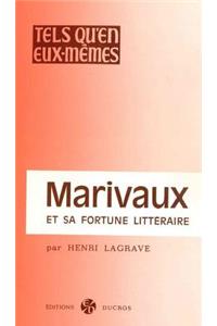 Marivaux Et Sa Fortune Litteraire