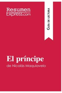 príncipe de Nicolás Maquiavelo (Guía de lectura)