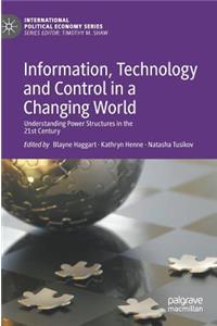 Information, Technology and Control in a Changing World