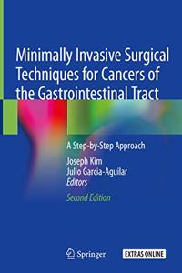 Minimally Invasive Surgical Techniques for Cancers of the Gastrointestinal Tract