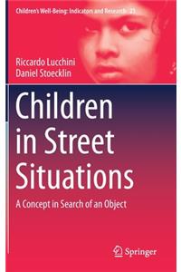Children in Street Situations