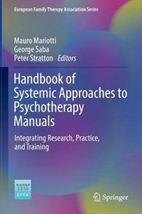 Handbook of Systemic Approaches to Psychotherapy Manuals