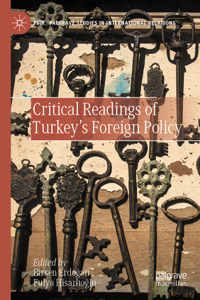 Critical Readings of Turkey's Foreign Policy