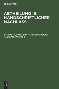 Handschriftlicher Nachlaß, Hälfte 2