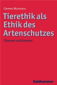Tierethik ALS Ethik Des Artenschutzes