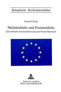 Naechstenliebe Und Fernstenliebe
