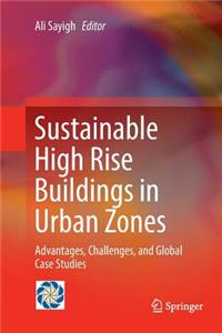 Sustainable High Rise Buildings in Urban Zones